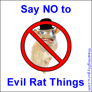 SayNo-EvilRatThings.png SayNo-EvilRatThings.png