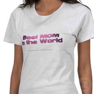 best_mom_in_the_world_yes_im_just_that_good_tshirt-p235759697151122214tdab_325.jpg